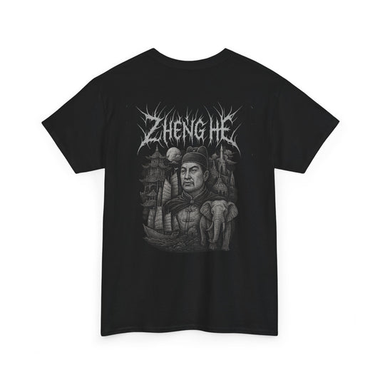 Zheng He is Metal! (Back Print)