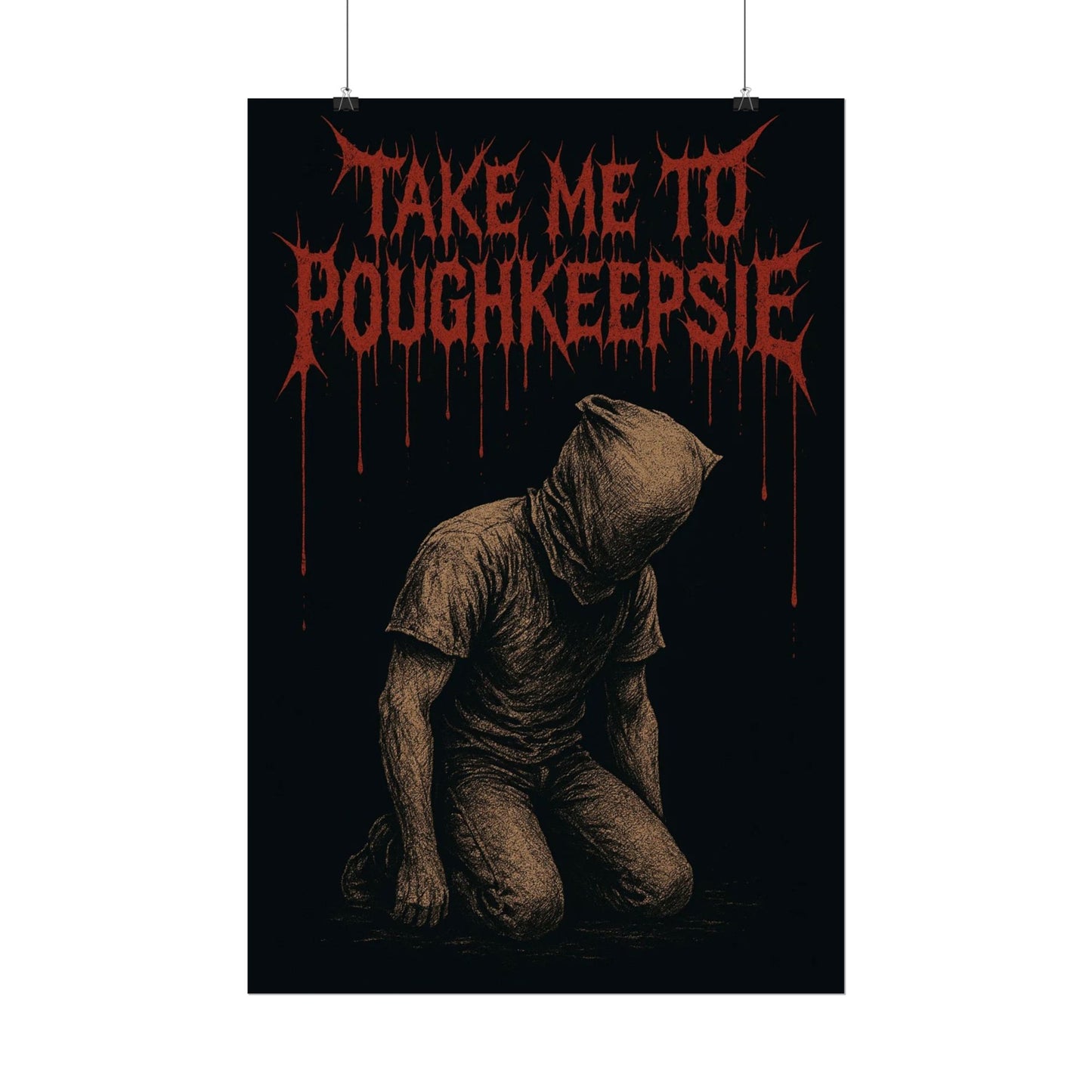 Dark Themed Rolled Poster - "Take Me to Poughkeepsie"