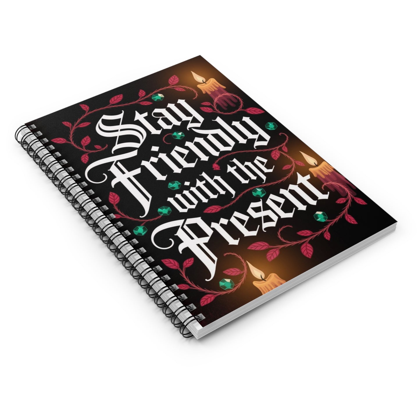 Stay Friendly with the Present Spiral Notebook - Ruled Line for Creative Souls