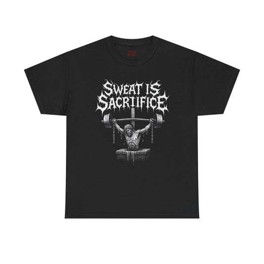 Sweat is Sacrifice! Metal Tee